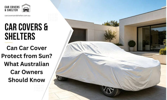 Can Car Cover Protect from Sun? What Australian Car Owners Should Know