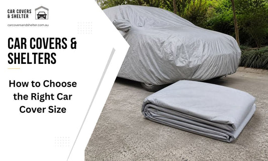 How to Choose the Right Car Cover Size