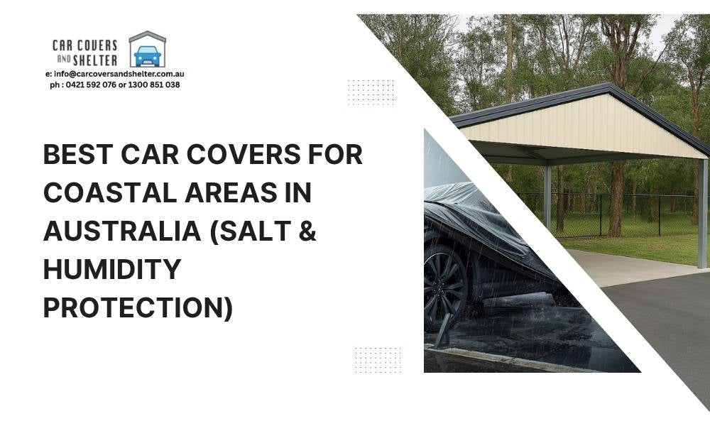 Best Car Covers for Coastal Areas in Australia