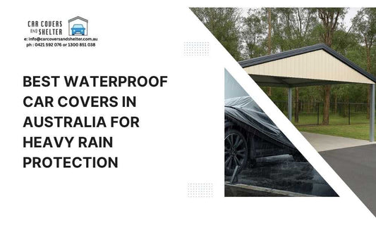 Best Waterproof Car Covers in Australia for Heavy Rain Protection, photo of a car cover and a carport