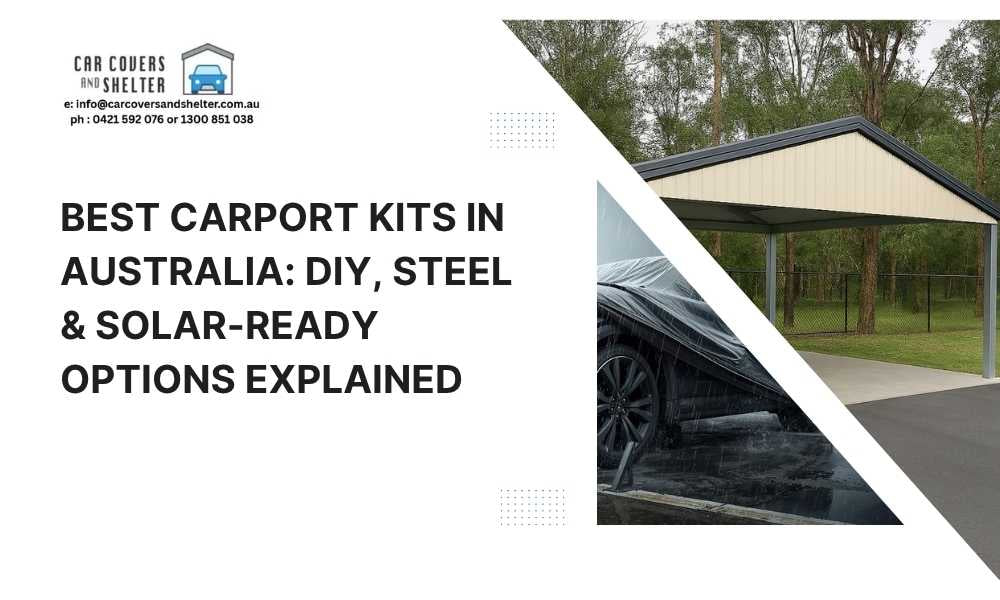 Best Carport Kits in Australia: DIY, Steel & Solar-Ready Options Explained - photo of carport and car cover