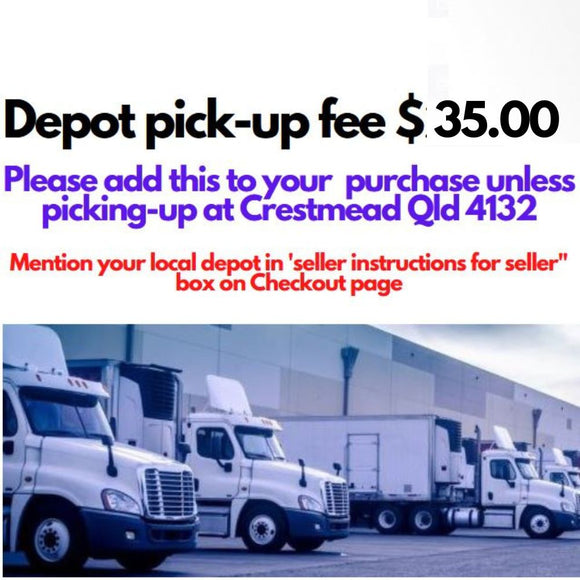 Depot pick up fee $35.00